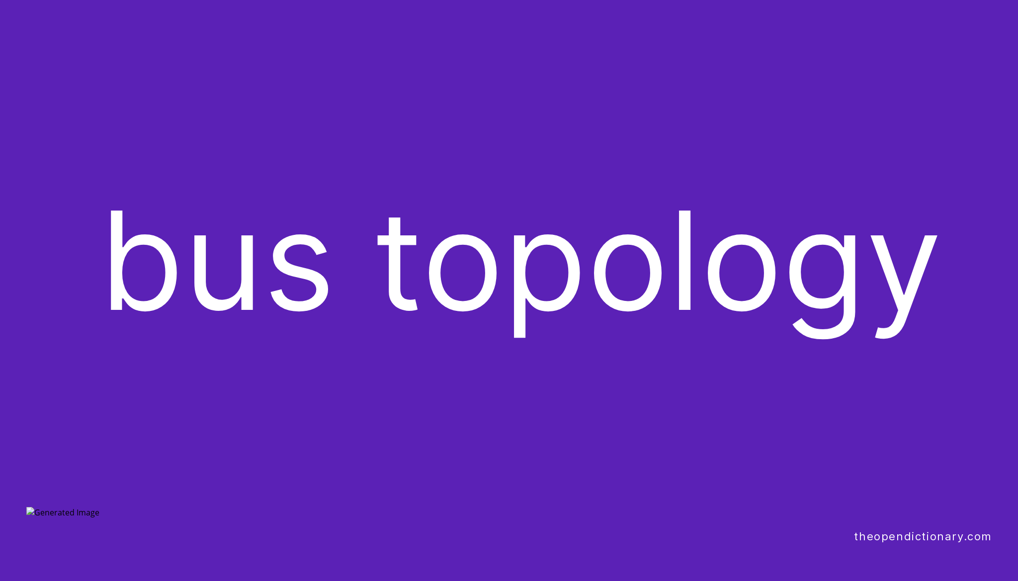 bus-topology-meaning-of-bus-topology-definition-of-bus-topology